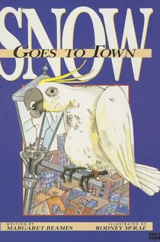 Cover of Snow Goes to Town (Guider USA)