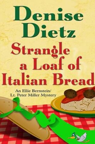 Cover of Strangle a Loaf of Italian Bread