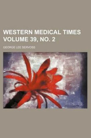 Cover of Western Medical Times Volume 39, No. 2