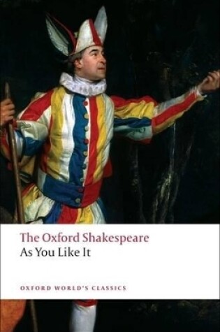 Cover of As You Like It: The Oxford Shakespeare