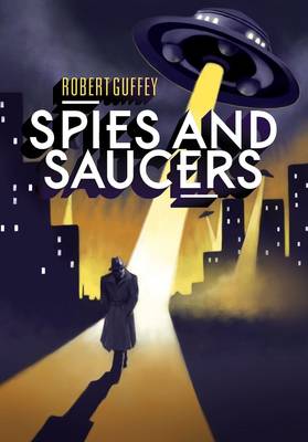 Book cover for Spies and Saucers