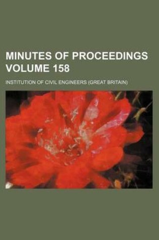 Cover of Minutes of Proceedings Volume 158