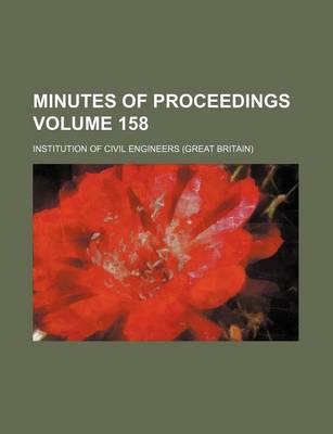 Book cover for Minutes of Proceedings Volume 158