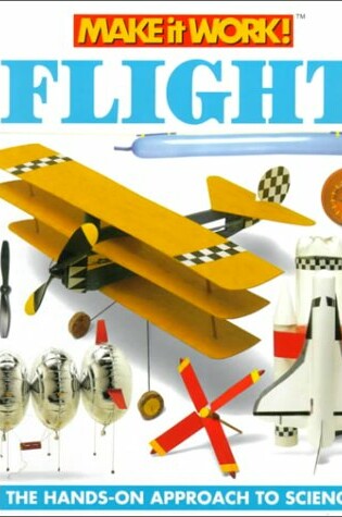 Cover of Flight (Make it Work! Science)