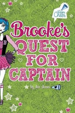 Cover of Brookes Quest for Captain: #2 (Team Cheer)
