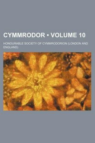 Cover of Cymmrodor (Volume 10 )