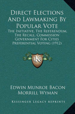 Cover of Direct Elections and Lawmaking by Popular Vote