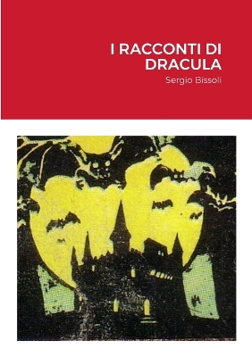 Book cover for I Racconti Di Dracula