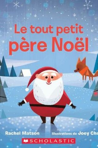 Cover of Le Tout Petit P�re No�l