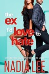 Book cover for The Ex I'd Love to Hate