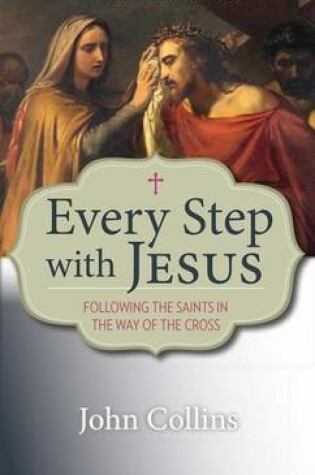 Cover of Every Step with Jesus