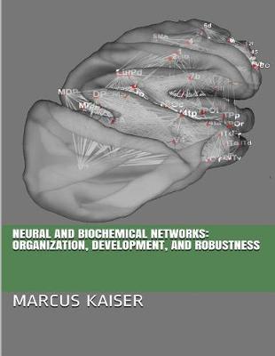 Book cover for Neural and Biochemical Networks