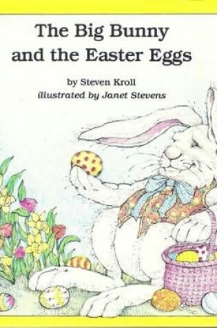Cover of The Big Bunny and the Easter Eggs