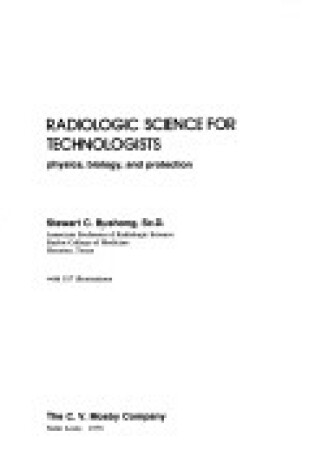 Cover of Radiologic Science for Technologists