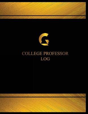 Cover of College Professor Log (Log Book, Journal - 125 pgs, 8.5 X 11 inches)