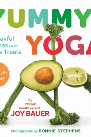 Cover of Yummy Yoga: Playful Poses and Tasty Treats