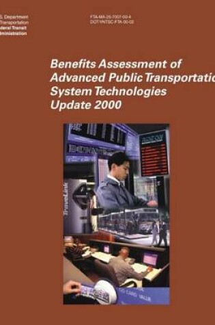 Cover of Benefits Assessment of Advanced Public Transportation System Technologies