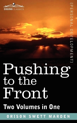 Book cover for Pushing to the Front (Two Volumes in One)