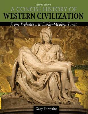 Book cover for A Concise History of Western Civilization: From Prehistoric to Early-Modern Times - text