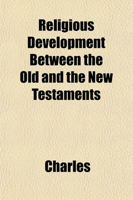 Book cover for Religious Development Between the Old and the New Testaments