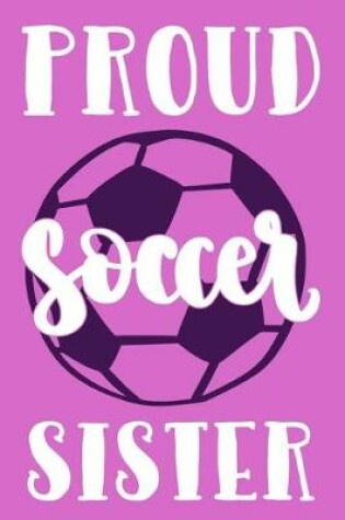 Cover of Proud Soccer Sister
