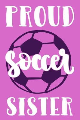 Book cover for Proud Soccer Sister