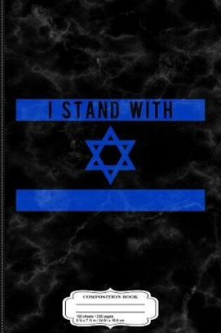 Cover of I Stand with Israel Composition Notebook