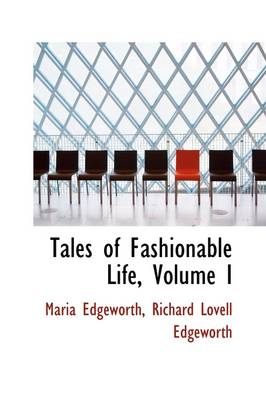 Book cover for Tales of Fashionable Life, Volume I