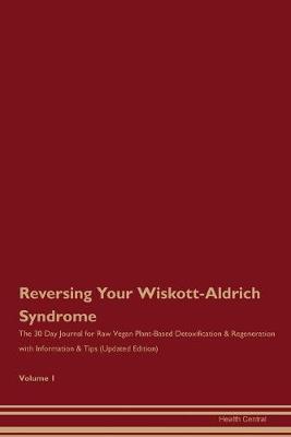 Book cover for Reversing Your Wiskott-Aldrich Syndrome