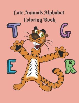 Cover of Cute Animals Alphabet Coloring Book