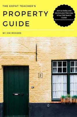 Book cover for The Expat Teacher's Property Guide