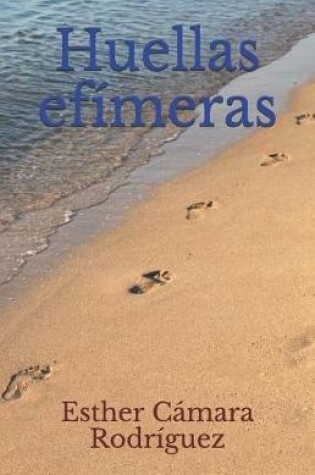 Cover of Huellas efímeras
