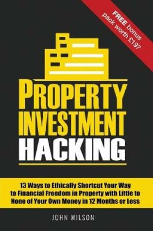 Cover of Property Investment Hacking