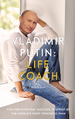 Book cover for Vladimir Putin: Life Coach