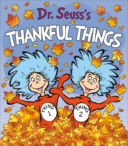 Book cover for Dr. Seuss's Thankful Things