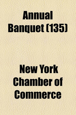 Book cover for Annual Banquet (Volume 135)