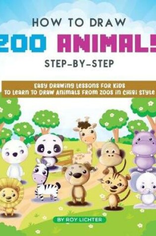 Cover of How to Draw Zoo Animals Step-By-Step