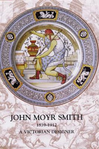 Cover of John Moyr Smith 1839-1912
