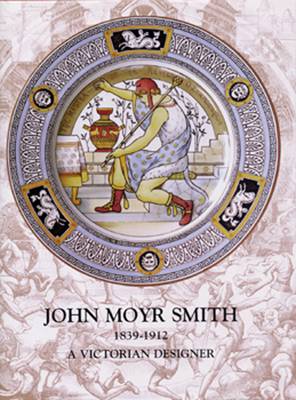 Book cover for John Moyr Smith 1839-1912