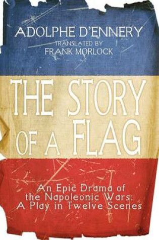 Cover of The Story of a Flag