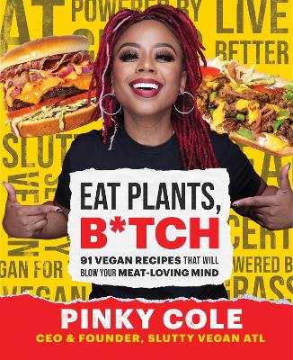 Book cover for Eat Plants, B*tch