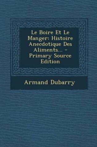 Cover of Le Boire Et Le Manger
