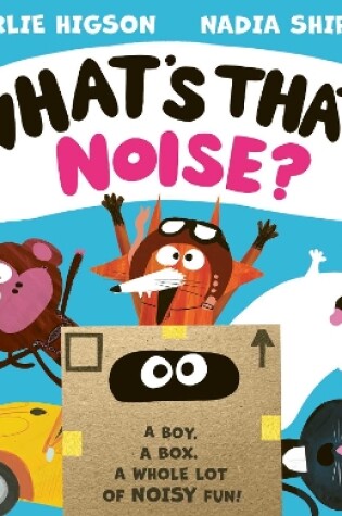 Cover of What's That Noise?