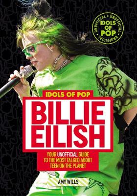 Cover of Idols of Pop: Billie Eilish
