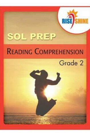 Cover of Rise & Shine SOL Prep Grade 2 Reading Comprehension