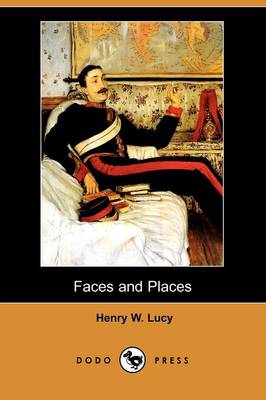 Book cover for Faces and Places (Dodo Press)