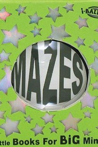 Cover of I-Ballers, Mazes: Little Books for Big Minds