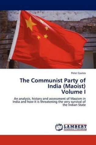 Cover of The Communist Party of India (Maoist) Volume I