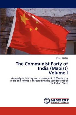 Book cover for The Communist Party of India (Maoist) Volume I