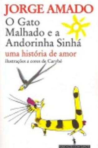 Cover of Gato Malhado e a Andorinha Sinha